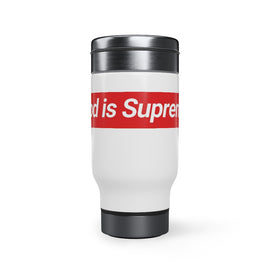 GOD IS SUPREME Stainless Steel Travel Mug with Handle, 14oz - OVERARMORED